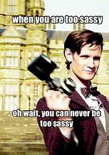 Image result for 11th Doctor Memes