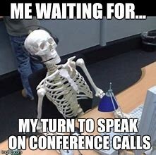 Image result for Conference Call in the Morning Meme
