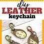 Image result for Easy DIY Faux Leather Keychain