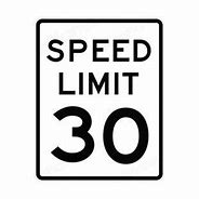 Image result for 30 Miles per Hour Speed Limits Sign