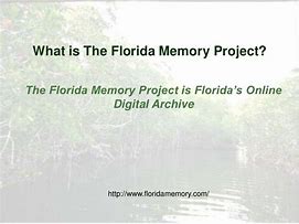 Image result for Florida Memory Project Photos