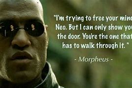Image result for Matrix Movie Quotes