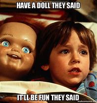 Image result for Funny Chucky Quotes