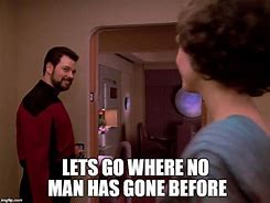 Image result for Star Trek the Next Generation Picard and Riker Memes