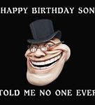 Image result for Funny Son Birthday Meme