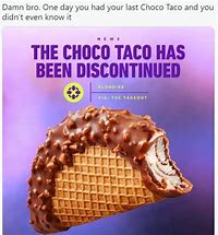 Image result for Taco Memes Funny