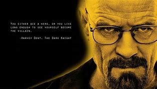 Image result for Breaking Bad Inspirational Quotes