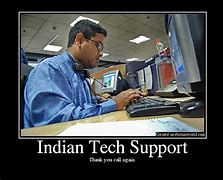 Image result for India Tech Support Meme