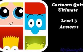 Image result for Ultimate Cartoon Quiz Answers Level 2