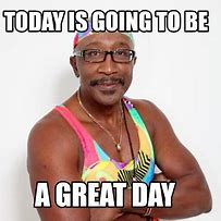 Image result for Hoping for an Easy Day Meme