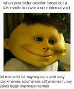 Image result for Salty Humor Meme