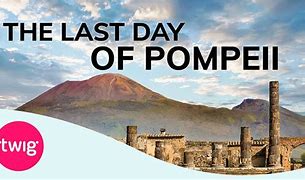 Image result for City of Pompeii After Volcano