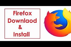 Image result for Firefox Install