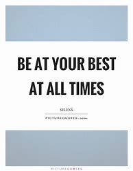 Image result for Be Available at All Times Quotes
