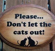 Image result for Please Don't Let the Cat Out