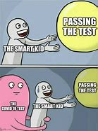 Image result for Passing Test Meme