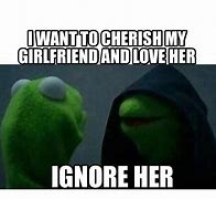 Image result for Ignore Her Meme