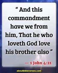 Image result for 1 John 4:21