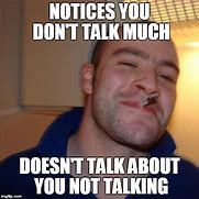 Image result for Not Talking and Too Much Talking Meme Template
