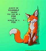 Image result for Self-Esteem Quotes Fox