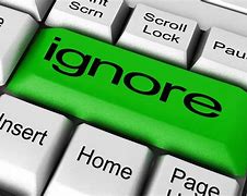 Image result for Ignore Button Pic