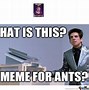 Image result for Zoolander Ants Meme