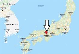Image result for Osaka in World Political Map