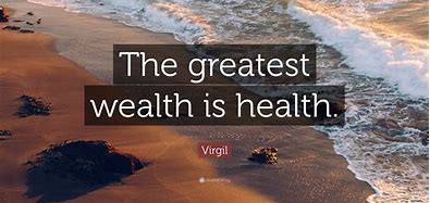 Image result for Health and Wealth Quotes