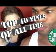 Image result for Best Vines of All Time