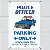 Image result for Walmart Law Enforcement Parking Lot Signs