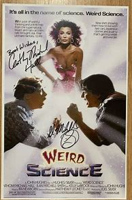 Image result for weird science posters autographed