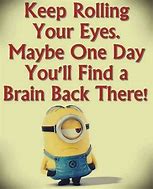 Image result for Funny Minion Quotes Clean