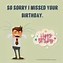 Image result for Adult Belated Birthday Wishes Funny