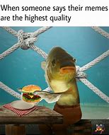 Image result for Eating Fish Meme