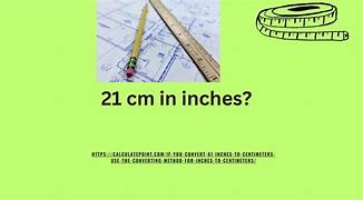 Image result for 21 Inch to Cm