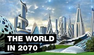 Image result for Future World Things