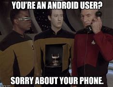 Image result for Android Snob Meme