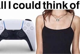 Image result for PlayStation Controller Meme