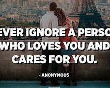 Image result for Never Ignore Someone