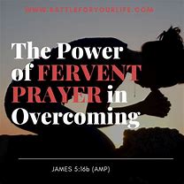 Image result for Fervent Prayer
