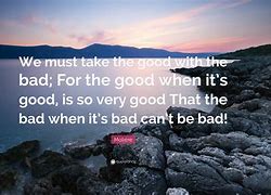 Image result for Through Good and Bad Quotes