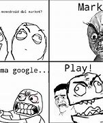 Image result for Google Play Meme