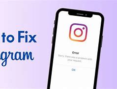 Image result for Why Is My Instagram Not Working iPhone