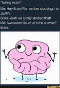Image result for Student Brain Meme