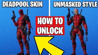 Image result for How to Unlock Maskless Deadpool
