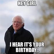 Image result for Happy Birthday Bernie Meme
