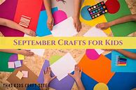 Image result for September Preschool Crafts