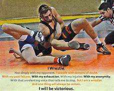 Image result for Fighting Wrestling Quotes