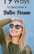 Image result for I Wish I Was a Better Better Person