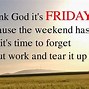 Image result for Friday Sayings Images